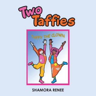 Knjiga Two Taffies Shamora Renee