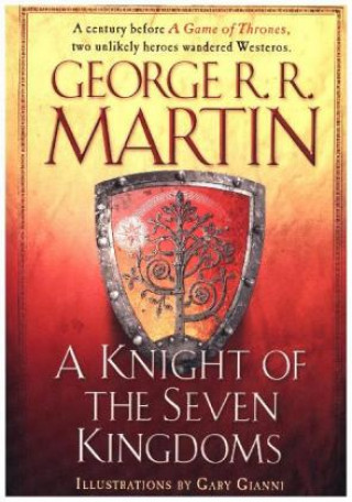 Könyv Knight of the Seven Kingdoms George R. R. Martin