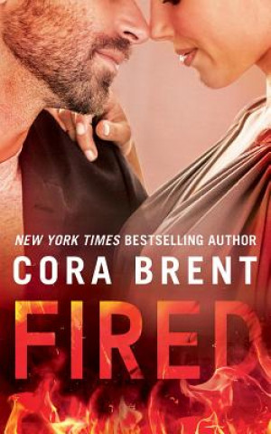 Audio Fired Cora Brent