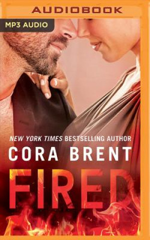 Audio Fired Cora Brent