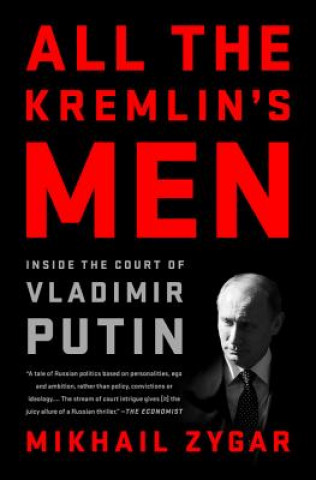 Kniha All the Kremlin's Men Mikhail Zygar