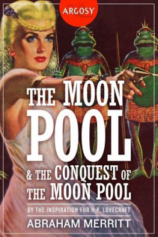 Buch MOON POOL & THE CONQUEST OF TH Abraham Merritt