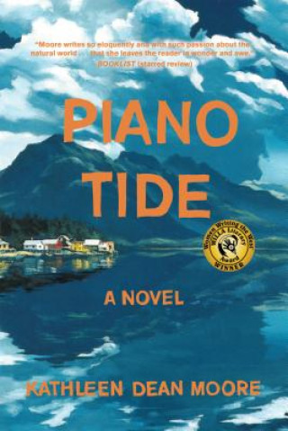 Knjiga Piano Tide Kathleen Dean Moore