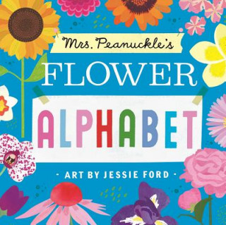 Könyv Mrs. Peanuckle's Flower Alphabet Mrs Peanuckle
