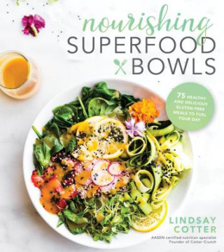 Kniha Nourishing Superfood Bowls Lindsay Cotter