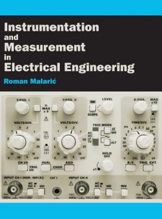 Książka Instrumentation and Measurement in Electrical Engineering Roman Malaric