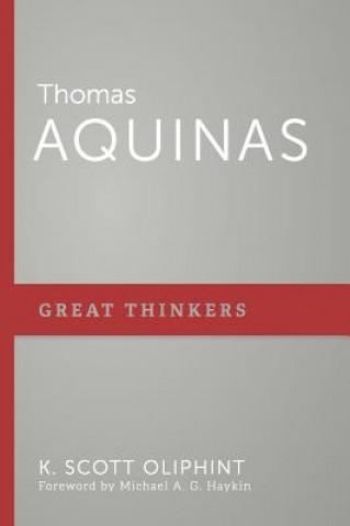 Knjiga Thomas Aquinas K. Scott Oliphint