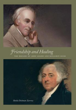 Книга Friendship and Healing Sheila Dickman Zarrow