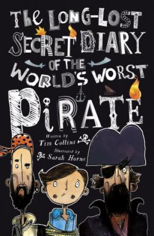 Könyv The Long-Lost Secret Diary of the World's Worst Pirate Tim Collins