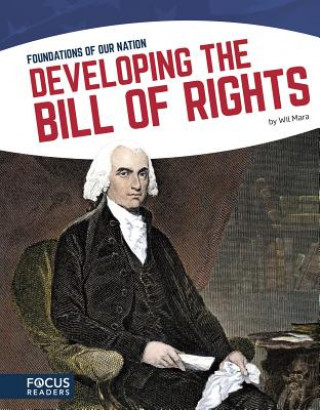 Kniha Developing the Bill of Rights Wil Mara