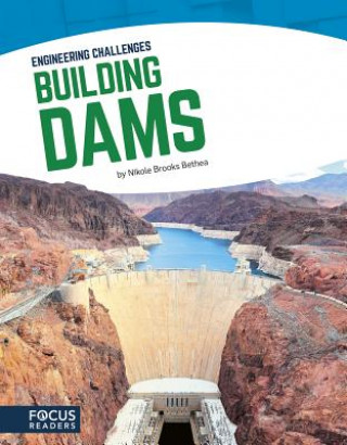 Książka Engineering Challenges: Building Dams Nikole Brooks Bethea