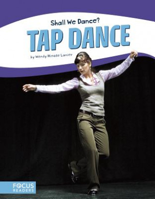 Könyv Shall We Dance? Tap Dance Wendy Hinote Lanier
