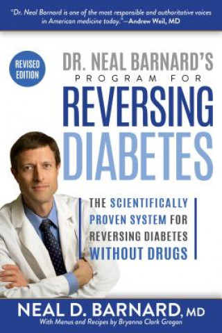 Książka Dr. Neal Barnard's Program for Reversing Diabetes Neal Barnard