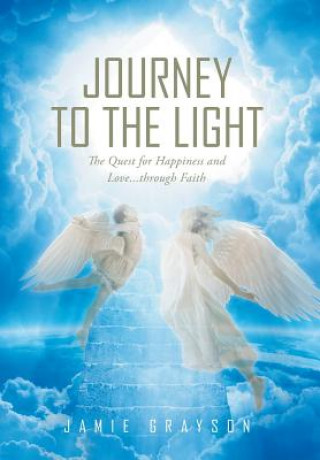 Kniha Journey to the Light Jamie Grayson