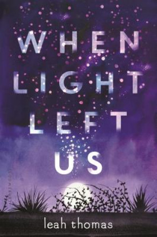 Book When Light Left Us Leah Thomas