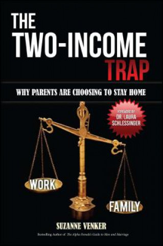 Carte Two-Income Trap Suzanne Venker