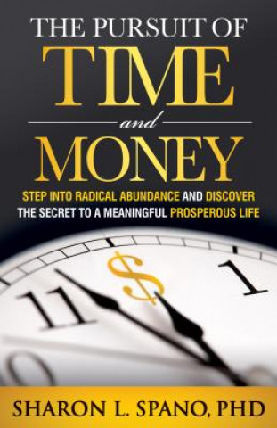 Kniha Pursuit of Time and Money Sharon Spano