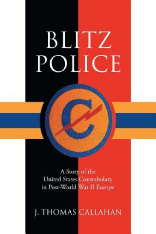 Könyv Blitz Police J. Thomas Callahan