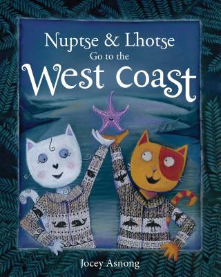 Книга Nuptse and Lhotse Go to the West Coast Jocey Asnong