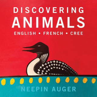 Book Discovering Animals Neepin Auger