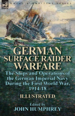 Carte German Surface Raider Warfare John Humphrey