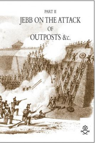 Kniha Jebb on the Attack of Outposts &C J. Jebb