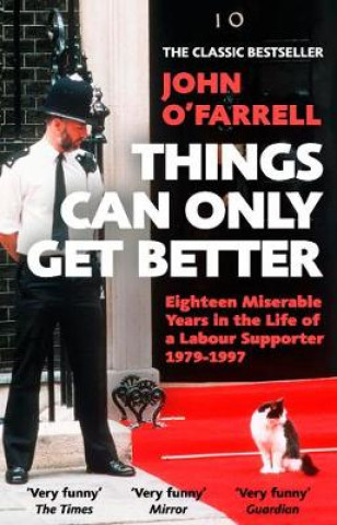 Buch Things Can Only Get Better John O'Farrell
