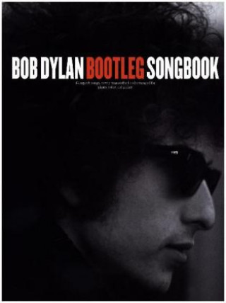 Kniha Bootleg Songbook Bob Dylan