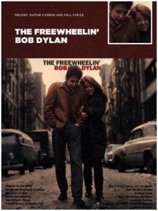 Kniha Freewheelin' Bob Dylan Bob Dylan