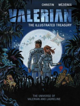 Книга Valerian: The Illustrated Treasury Pierre Christin