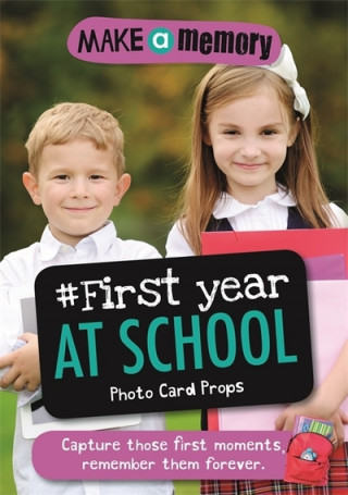 Kniha Make a Memory #First Year at School Photo Card Props 