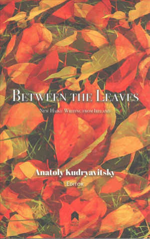 Könyv Between the Leaves Anatoly Kudryavitsky