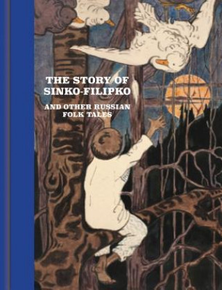 Kniha Story of Synko-Filipko and other Russian Folk Tales Elena Polenova