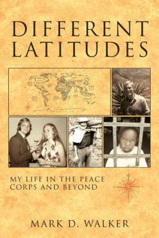 Carte DIFFERENT LATITUDES Mark D. Walker