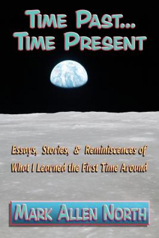 Kniha Time Past . . . Time Present Mark Allen North
