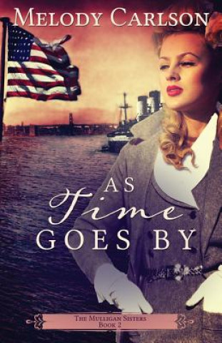 Kniha As Time Goes By Melody Carlson