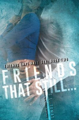 Книга Friends That Still... G L Tomas