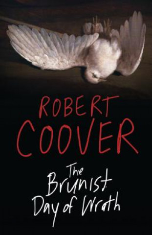 Carte The Brunist Day of Wrath Robert Coover