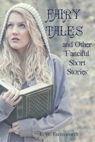 Книга Fairy Tales E. W. Farnsworth