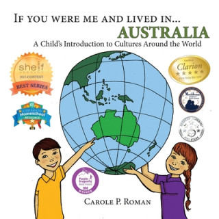 Carte If You Were Me and Lived in... Australia Carole P. Roman