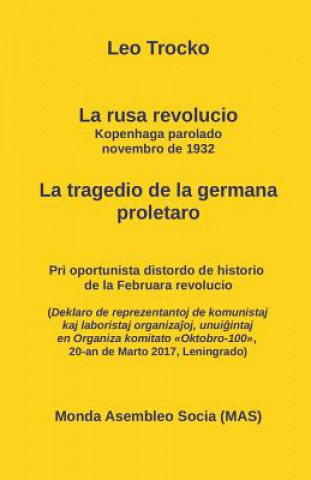 Carte La Rusa Revolucio. La Kopenhaga Parolado, Novembro 1932. . Leo Trocko