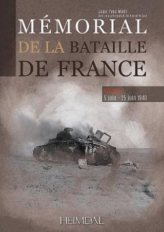 Kniha MeMorial De a Bataille De France Jean-Yves Mary