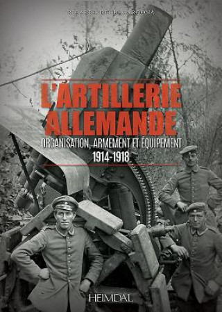 Könyv L'Artillerie Allemande Ricardo Recio Cardona
