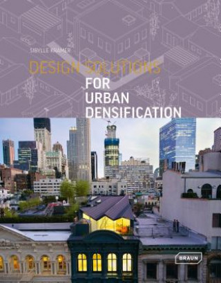 Könyv Design Solutions for Urban Densification Sibylle Kramer
