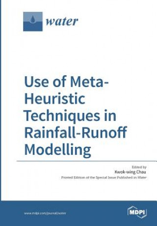 Könyv Use of Meta-Heuristic Techniques in Rainfall-Runoff Modelling 