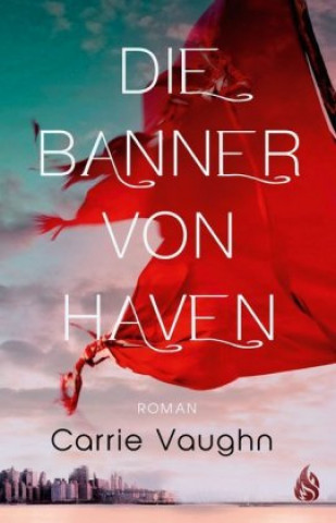 Buch Vaughn, C: Banner von Haven Carrie Vaughn