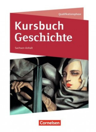 Книга Kursbuch Geschichte 11./12. Schuljahr - Sachsen-Anhalt - Schülerbuch Wolfgang Jäger