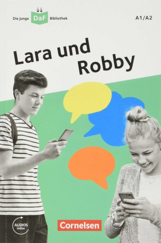 Книга Die junge DaF-Bibliothek A1/A2 - Lara und Robby Kathrin Kiesele