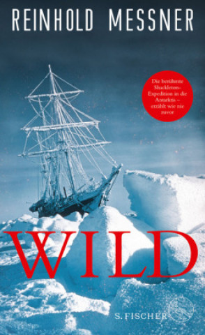 Kniha Wild Reinhold Messner