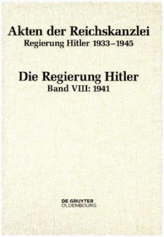Carte Regierung Hitler. Band VIII: 1941 Friedrich Hartmannsgruber